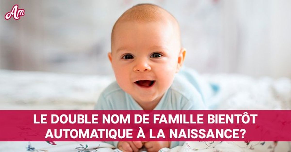 Le double nom de famille bientôt automatique à la naissance?