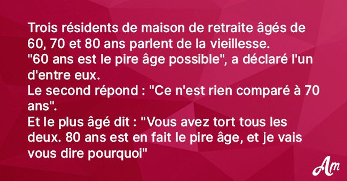 Pourquoi 80 Ans Est Le Pire âge