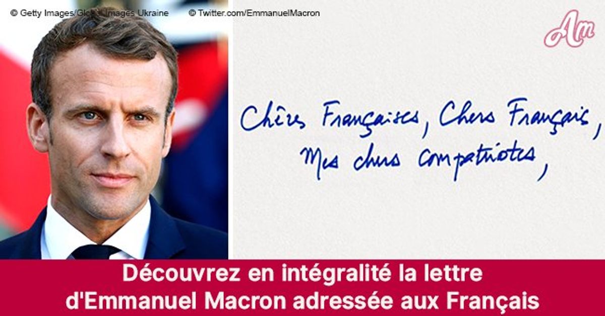 Découvrez Le Contenu De La Lettre D'Emmanuel Macron Adressée Aux Français